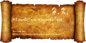 Hlavács Kocsárd névjegykártya